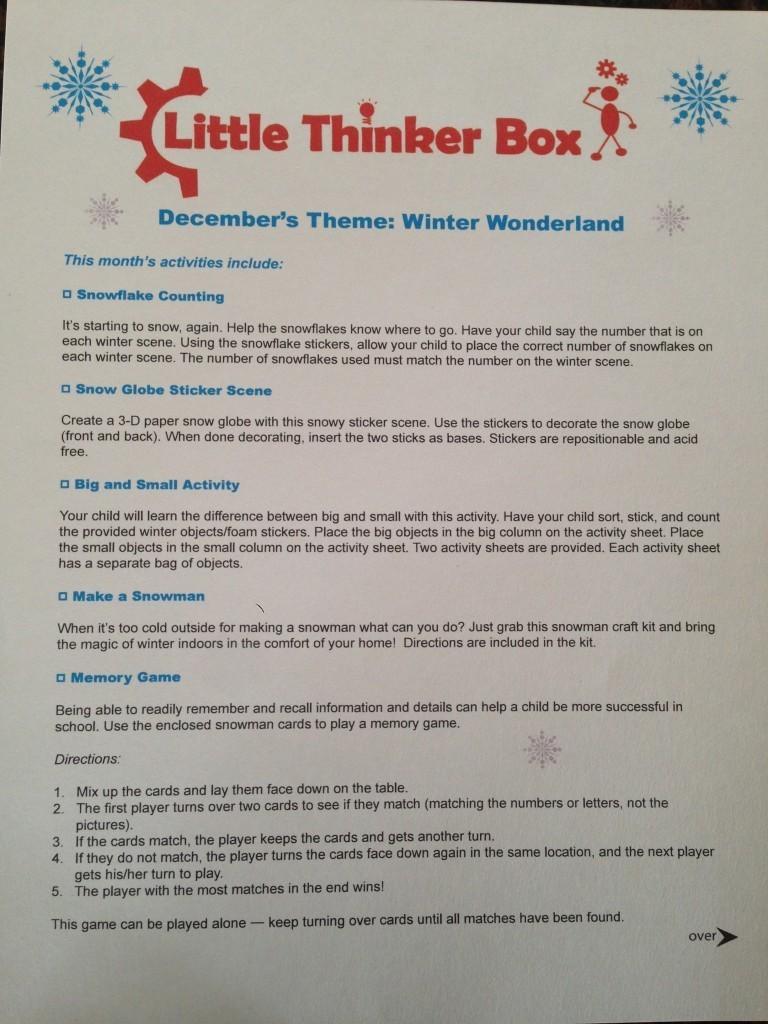 The Little Thinker Box is a monthly subscription service for children preparing to enter Pre-K or Kindergarten. Each month the child is sent a themed-based activity box that focuses on reading, writing, math, science, and other skills; using fun games, crafts, and experiments